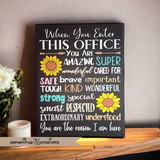 When You Enter This Office Sunflowers Painted Canvas - Samantha's 716 Creations