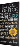 When You Enter This Office Sunflowers Painted Canvas - Samantha's 716 Creations