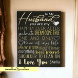 To My Husband You Are My.. I Love You Relationship Personalized Sign - Samantha's 716 Creations