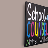 School Counselor Personalized Name Sign Painted Canvas For Office - Samantha's 716 Creations