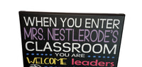 When You Enter This Classroom Decor Hanging Canvas - Samantha's 716 Creations