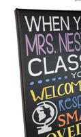 When You Enter This Classroom Decor Hanging Canvas - Samantha's 716 Creations