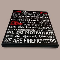 In This Fire Department We.. Fire Fighter Motivational Sign - Samantha's 716 Creations