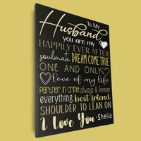 To My Husband You Are My.. I Love You Relationship Personalized Sign - Samantha's 716 Creations