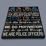 In This Police Station.. Motivational Sign For Police Officers - Samantha's 716 Creations