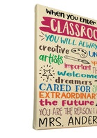 When You Enter This Classroom Art Painted Teacher Personalized Canvas Sign - Samantha's 716 Creations